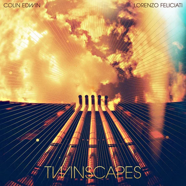 Colin Edwin & Lorenzo Feliciati – Twinscapes | Recorded by Alessandro Marcantoni